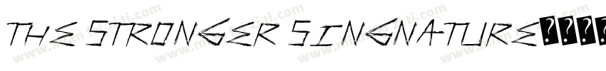 The Stronger Singnature字体转换